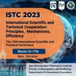 XІХ (ХХХІ) Міжнародна науково-практична конференція «Міжнародне науково-технічне співробітництво: принципи, механізми, ефективність».
